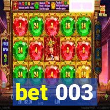 bet 003